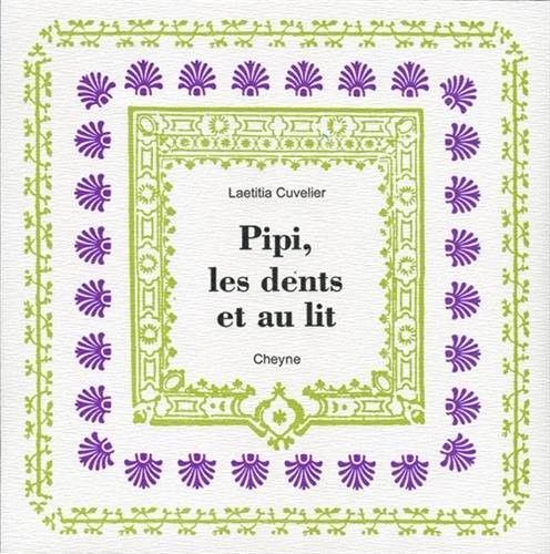 Pipi, les dents et au lit