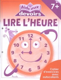 LIRE L'HEURE 7+ - AIDE AUX DEVOIRS