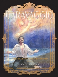 Caravaggio: The Palette and the Sword: Book 2