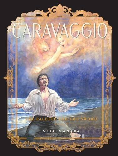 Caravaggio: The Palette and the Sword: Book 2 [9798875000942]