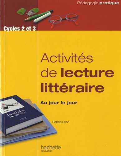 Activité de lecture litteraire, au jour le jour