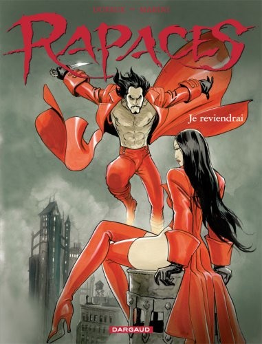 Rapaces - tome 1 - Je reviendrai