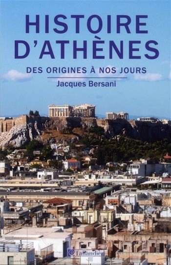 Histoire d'Athènes : Des origines à nos jours
