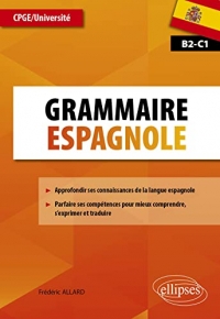 Grammaire espagnole: CPGE/Université B2-C1