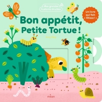 Bon appétit, Petite Tortue !: Un livre animé qui fait « wizzz » !