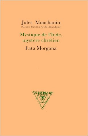 Mystique de l'Inde, mystère chrétien [9782851944849]