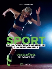 Sport - De la conscience gestuelle à la performance