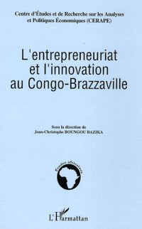 L'entrepreneuriat et l'innovation au Congo-Brazzaville