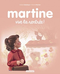 Martine, vive la rentrée ! (Editions spéciales) (French Edition)