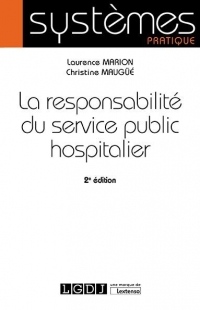 La responsabilité du service public hospitalier