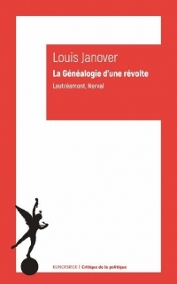 La généalogie d'une révolte : Lautréamont, Nerval