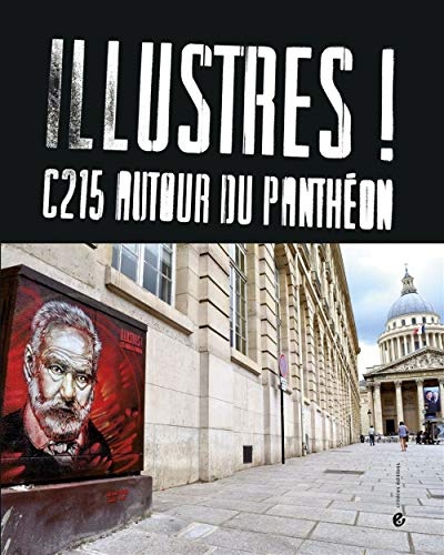 Illustres! C215 autour du Panthéon