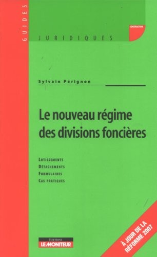 Le nouveau régime des divisions foncières