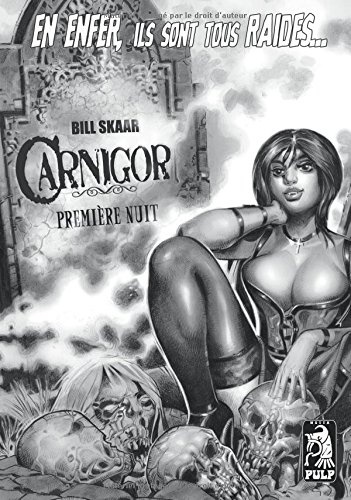 Carnigor T01 Première nuit