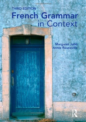 French Grammar in Context, Third Edition