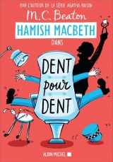 Hamish Macbeth 13 - Dent pour dent