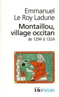 Montaillou, village occitan de 1294 à 1324