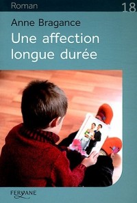 Une affection longue durée