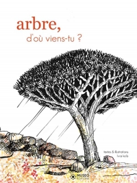 Arbre, d'Ou Viens-Tu ?