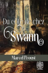Du côté de chez Swann: Édition spéciale Rebirth - Annotée