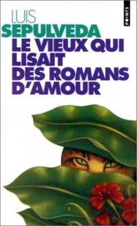 Le Vieux qui lisait des romans d'amour