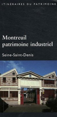 Montreuil, patrimoine industriel