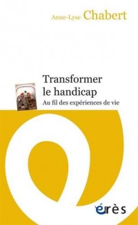 TRANSFORMER LE HANDICAP