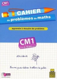 CAHIER PROBLEMES DE MATHS CM1