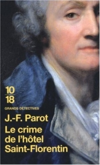 Le crime de l'hôtel Saint-Florentin (Nicolas Le Floch n°5)