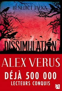 Dissimulation: Alex Verus, T6