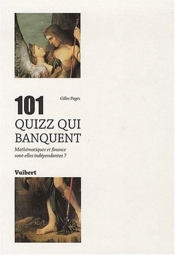 101 Quizz qui banquent : Mathématiques et finance sont-elles indépendantes ?