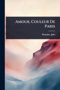 Amour, Couleur De Paris