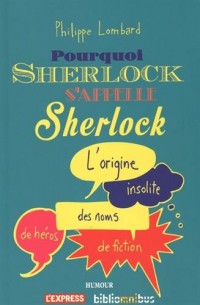 Pourquoi Sherlock s'appelle Sherlock