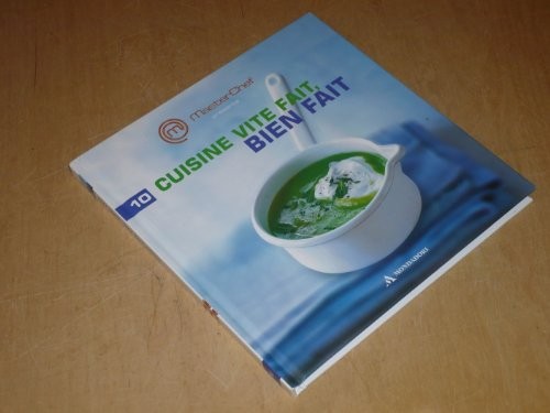 COLLECTION MasterChef Présente VOL.10 / CUISINE VITE FAIT, BIEN FAIT