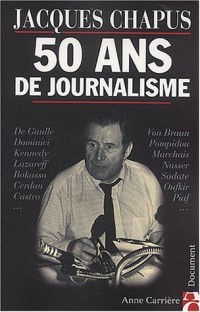 Cinquante ans de journalisme