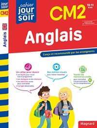 Anglais CM2 - Cahier Jour Soir: Conçu et recommandé par les enseignants