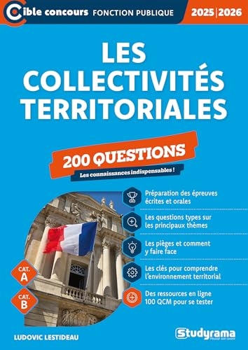 Les collectivités territoriales – 200 questions (Catégories A et B – Édition 2025-2026)