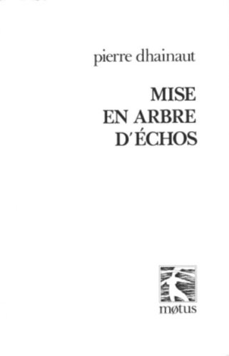 Mise en Arbre d'Echos