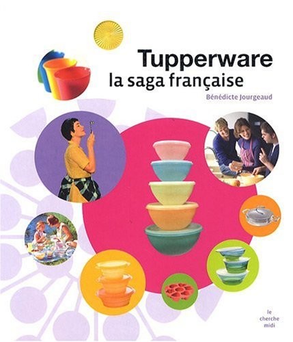 La saga Tupperware