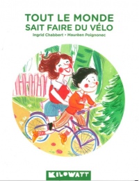 Tout le monde sait faire du vélo