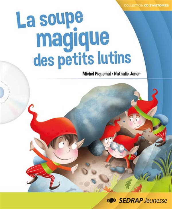 La soupe des petits lutins - numerique
