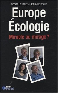 EUROPE ECOLOGIE MIRACLE MIRAGE