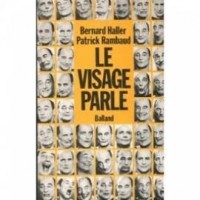 Le Visage parle