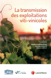 La transmission des exploitations viti-vinicoles