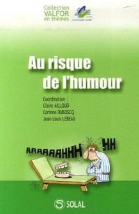 Au risque de l'humour