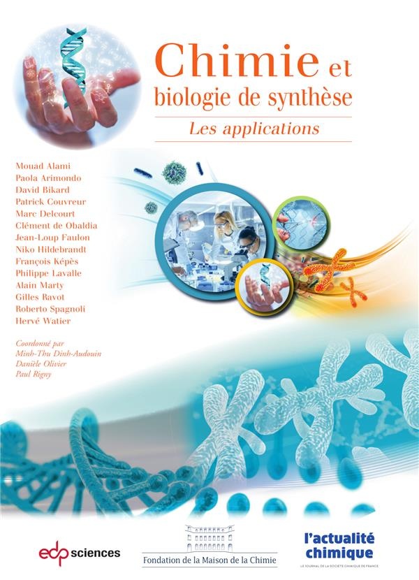 Chimie et biologie de synthèse : Les applications