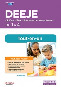 Préparation complète pour réussir sa formation DEEJE DC 1 à 4 : Diplôme d'Etat d'Educateur de jeunes enfants