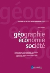 Gouvernance, action publique et cohésion ou comment piloter nos territoires: Géographie, économie, société Volume 25 N° 2-3_ Avril-Septembre 2023