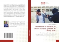 Montée de la violence en milieu scolaire guinéen de 1990 à 2005