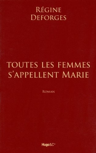 TTES FEMMES S'APPELLENT MARIE